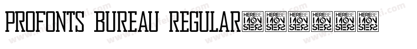Profonts Bureau Regular字体转换